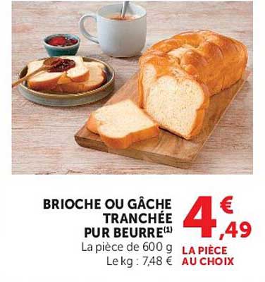 BRIOCHE OU GÂCHE TRANCHÉE PUR BEURRE(1)