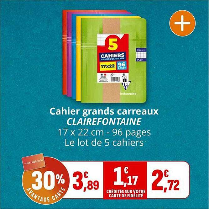 Cahier grands carreaux CLAIREFONTAINE 17 x 22 cm - 96 pages Le lot de 5 cahiers