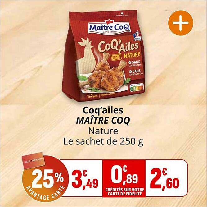 Coq'ailes MAÎTRE COQ Nature Le sachet de 250 g