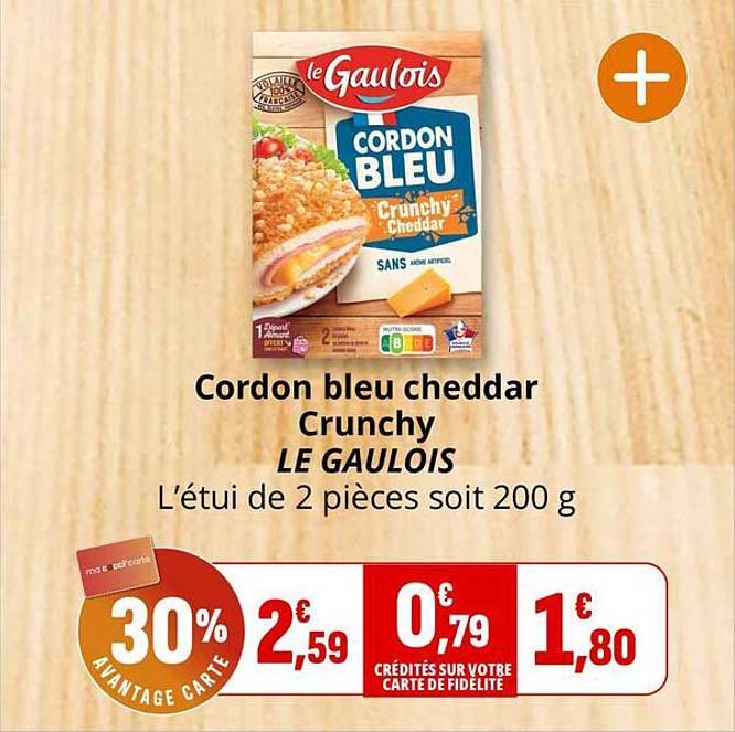 Cordon bleu cheddar Crunchy LE GAULOIS L'étui de 2 pièces soit 200 g