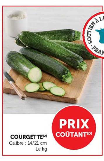 COURGETTE(2) Calibre : 14/21 cm Le kg PRIX COÛTANT(D)
