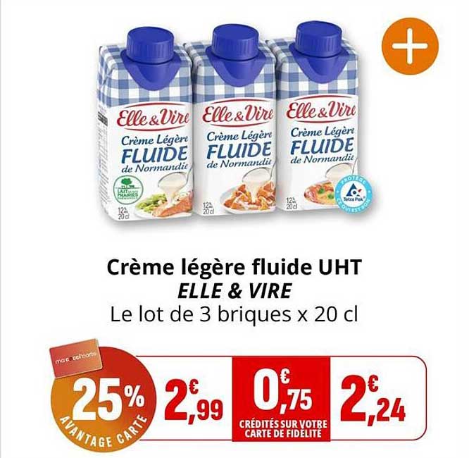 Crème légère fluide UHT ELLE & VIRE Le lot de 3 briques x 20 cl