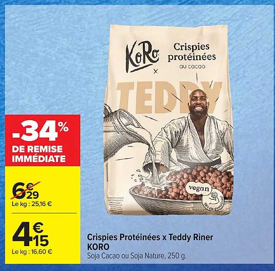 Crispies Protéinées x Teddy Riner KORO