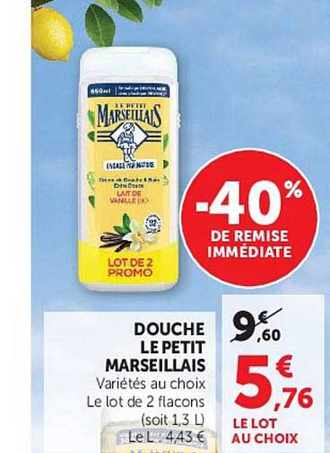 DOUCHE LE PETIT MARSEILLAIS Variétés au choix Le lot de 2 flacons (soit 1,3 L)