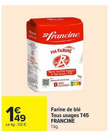 Farine de blé Tous usages T45 FRANCINE
