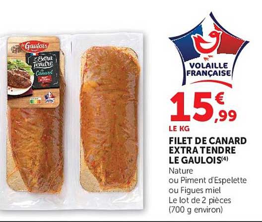 FILET DE CANARD EXTRA TENDRE LE GAULOIS