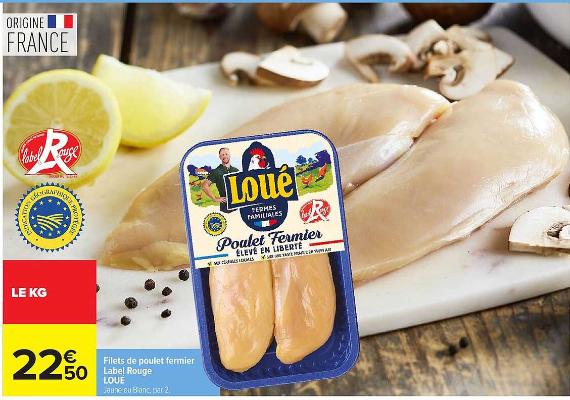 Filets de poulet fermier Label Rouge LOUÉ