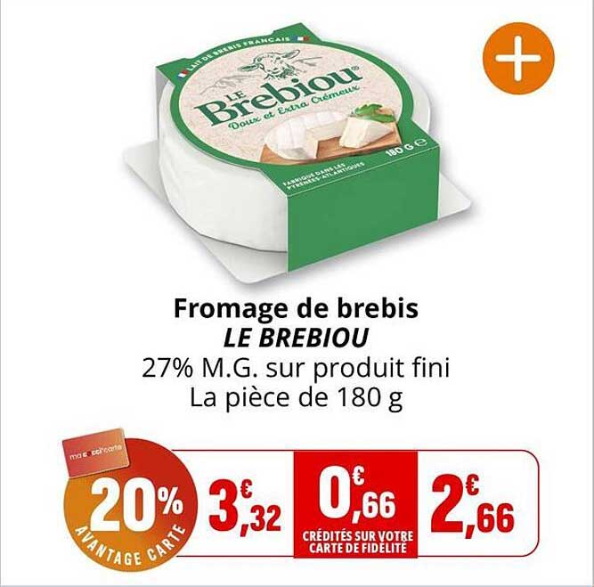 Fromage de brebis LE BREBIOU 27% M.G. sur produit fini La pièce de 180 g