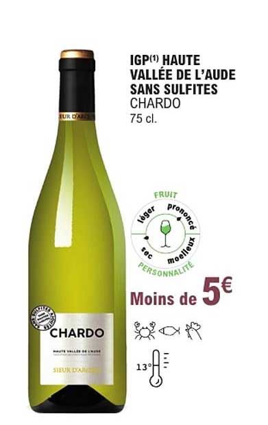 IGP(¹) HAUTE VALLÉE DE L’AUDE SANS SULFITES CHARDO 75 cl.
