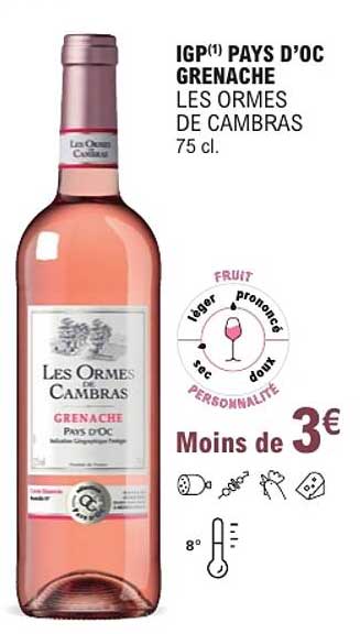 IGP(1) PAYS D’OC GRENACHE LES ORMES DE CAMBRAS 75 cl.