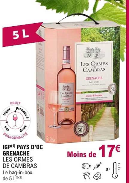 IGP(1) PAYS D’OC GRENACHE LES ORMES DE CAMBRAS Le bag-in-box de 5 L