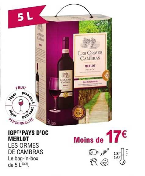 IGP(1) PAYS D’OC MERLOT LES ORMES DE CAMBRAS Le bag-in-box de 5 L(2).