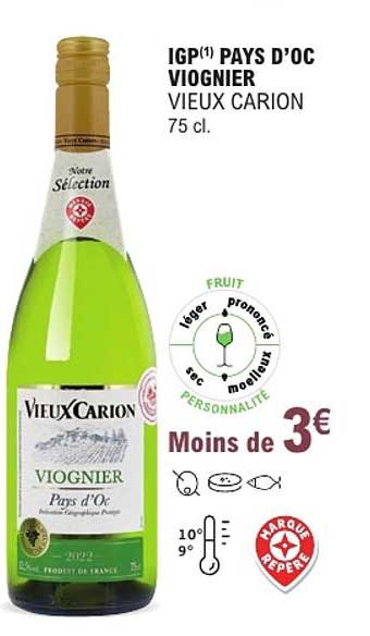 IGP(1) PAYS D’OC VIOGNIER VIEUX CARION 75 cl.