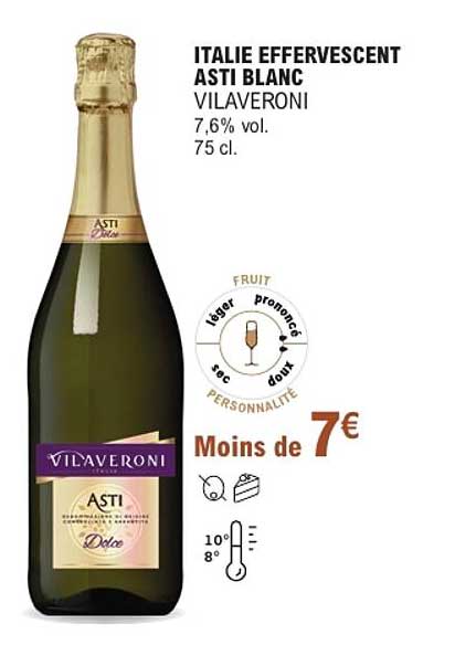 ITALIE EFFERVESCENT ASTI BLANC VILAVERONI 7,6% vol. 75 cl.