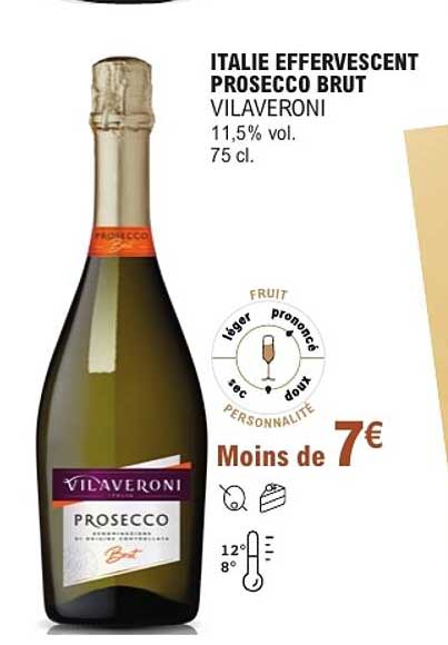 ITALIE EFFERVESCENT PROSECCO BRUT VILAVERONI 11,5% vol. 75 cl.