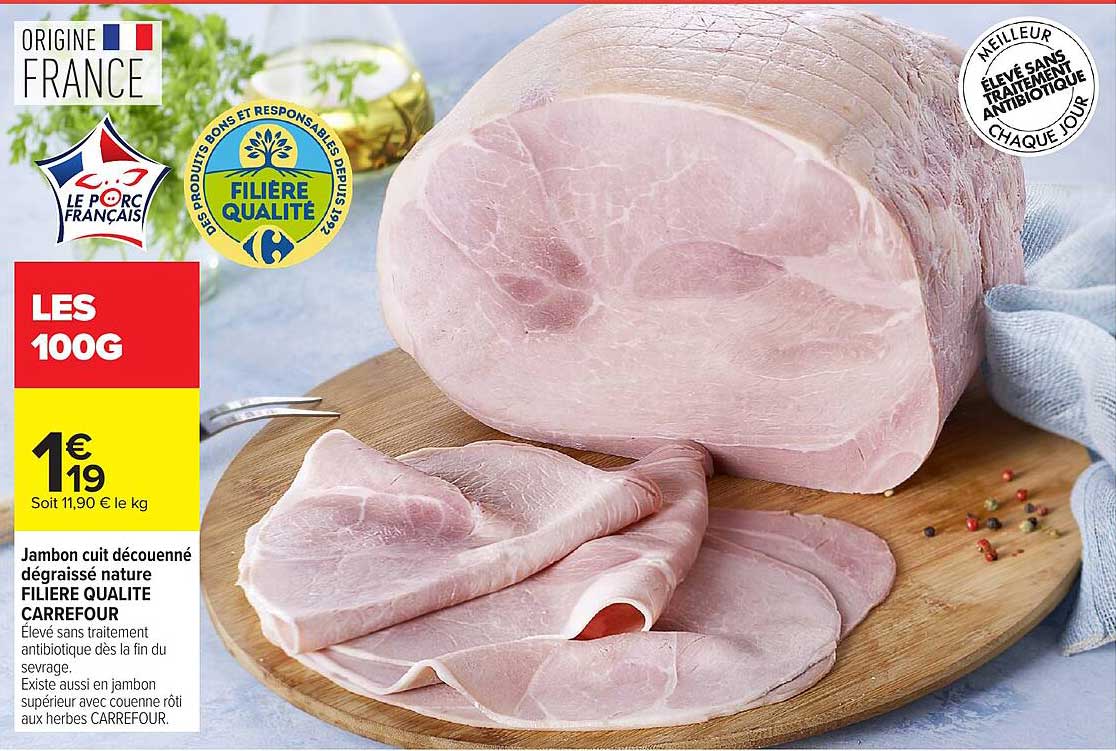 Jambon cuit découenné dégraissé nature FILIERE QUALITE CARREFOUR