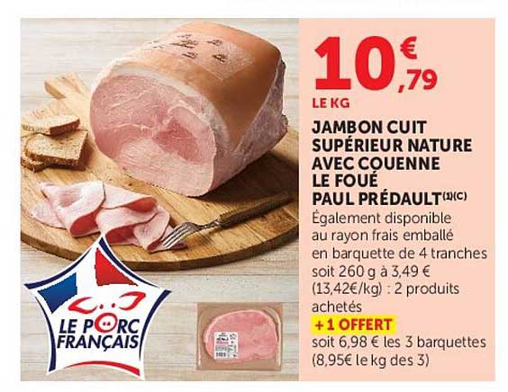 JAMBON CUIT SUPÉRIEUR NATURE AVEC COUENNE LE FOUÉ PAUL PRÉDAULT