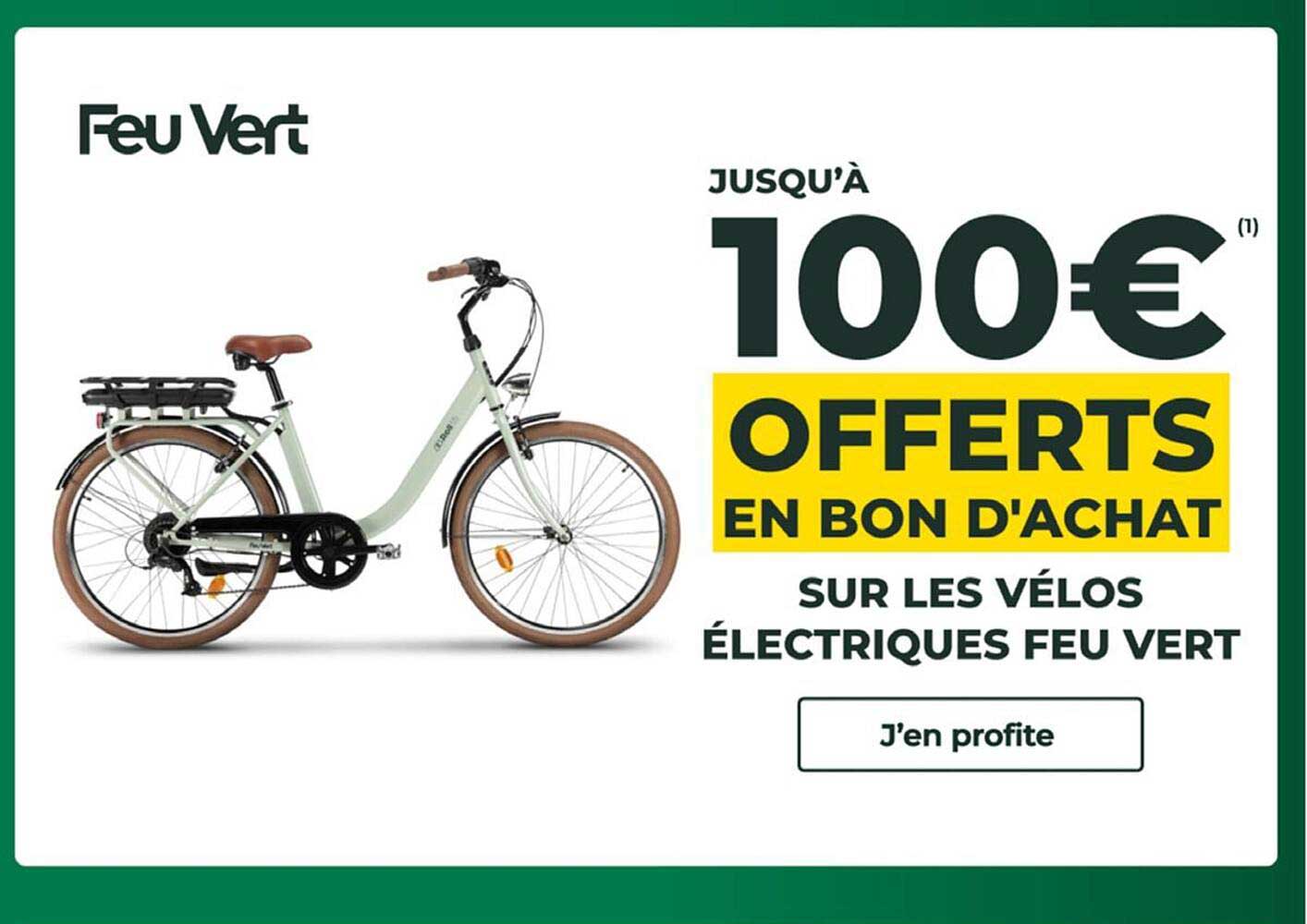 JUSQU’À 100€ OFFERTS EN BON D’ACHAT SUR LES VÉLOS ÉLECTRIQUES FEU VERT