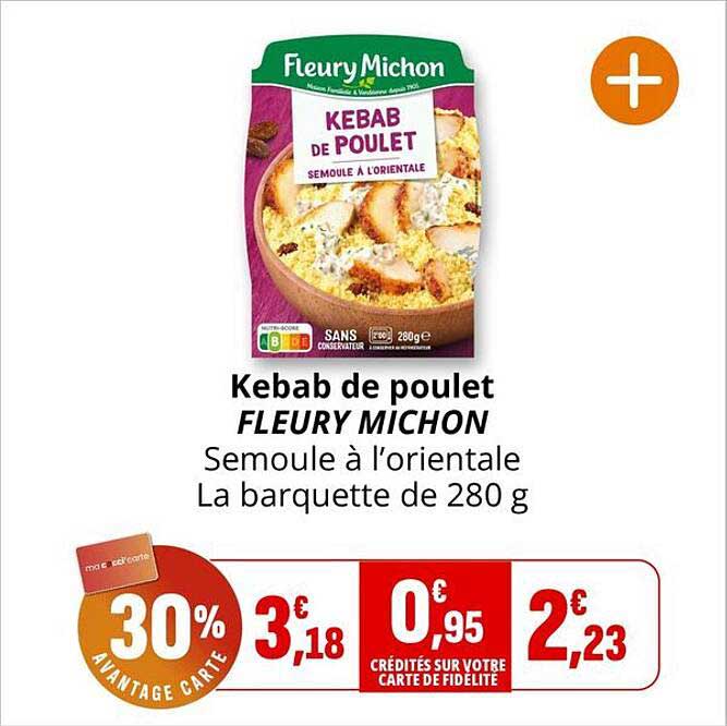 Kebab de poulet FLEURY MICHON Semoule à l’orientale La barquette de 280 g