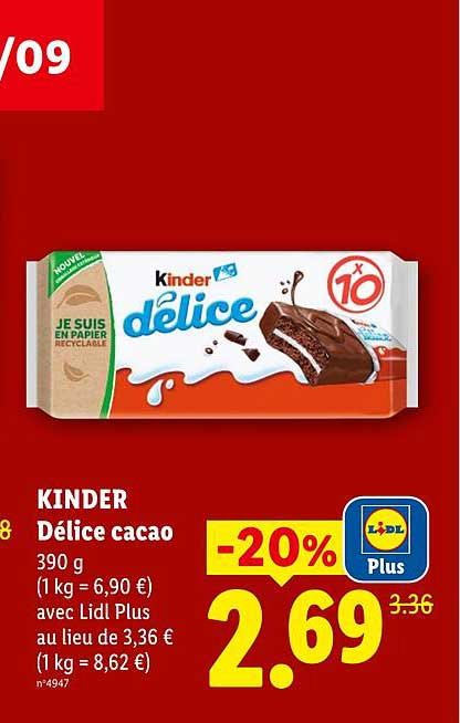 KINDER Délice cacao 390 g (1 kg = 6,90 €) avec Lidl Plus au lieu de 3,36 € (1 kg = 8,62 €)
