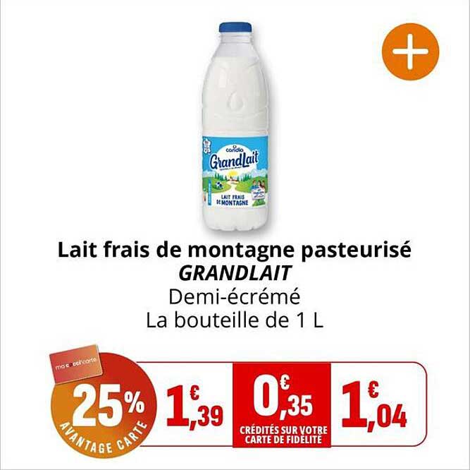 Lait frais de montagne pasteurisé GRANDLAIT Demi-écrémé La bouteille de 1 L