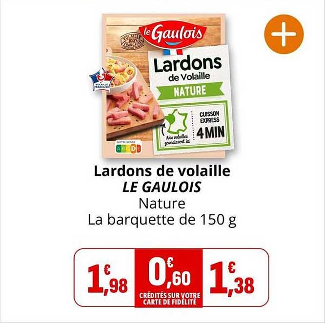 Lardons de volaille LE GAULOIS Nature La barquette de 150 g