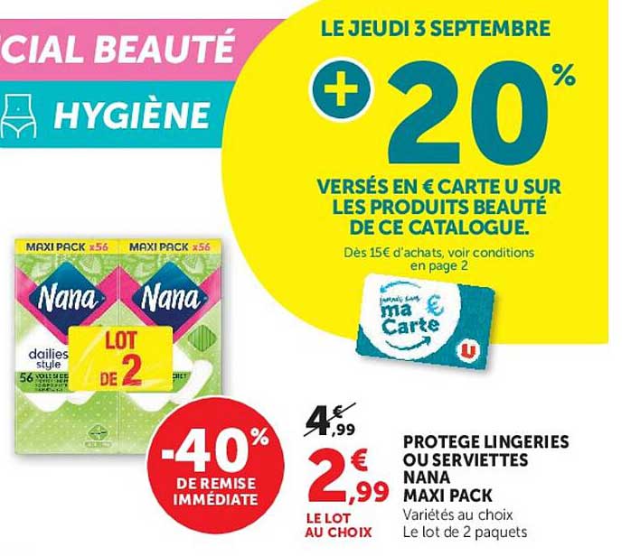 LE JEUDI 3 SEPTEMBRE + 20% VERSÉS EN € CARTE U SUR LES PRODUITS BEAUTÉ DE CE CATALOGUE.
