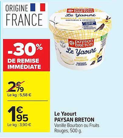 Le Yaourt PAYSAN BRETON Vanille Bourbon ou Fruits Rouges, 500 g.