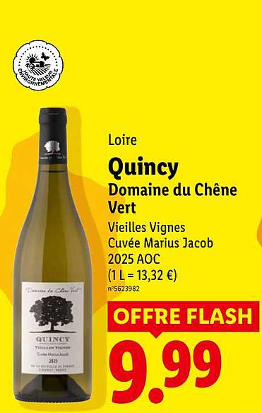 Loire Quincy Domaine du Chêne Vert Vieilles Vignes Cuvée Marius Jacob 2025 AOC (1 L = 13,32 €) OFFRE FLASH
