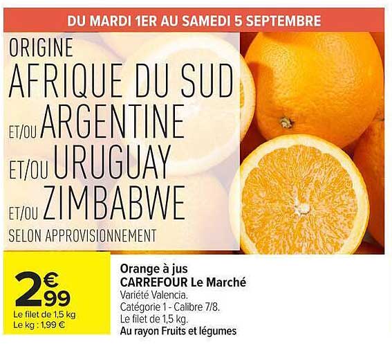 Orange à jus CARREFOUR LE MARCHÉ