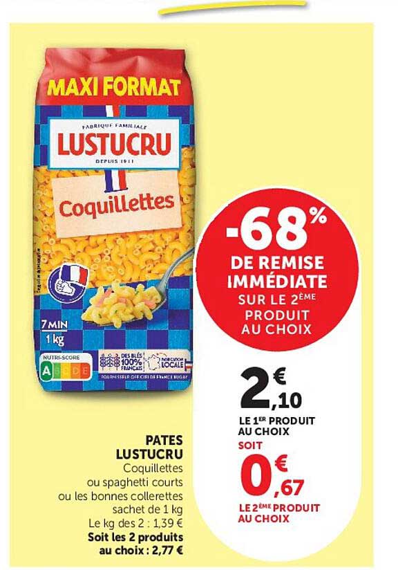 PATES LUSTUCRU Coquillettes ou spaghetti courts ou les bonnes collerettes sachet de 1 kg