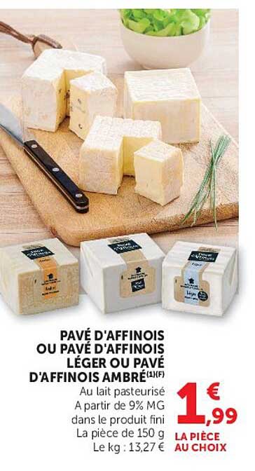 PAVÉ D'AFFINOIS OU PAVÉ D'AFFINOIS LÉGER OU PAVÉ D'AFFINOIS AMBRÉ(1)