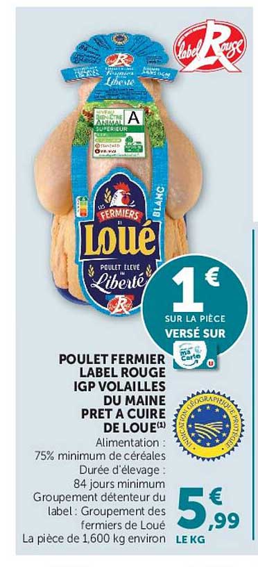 POULET FERMIER LABEL ROUGE IGP VOLAILLES DU MAINE PRET A CUIRE DE LOUE