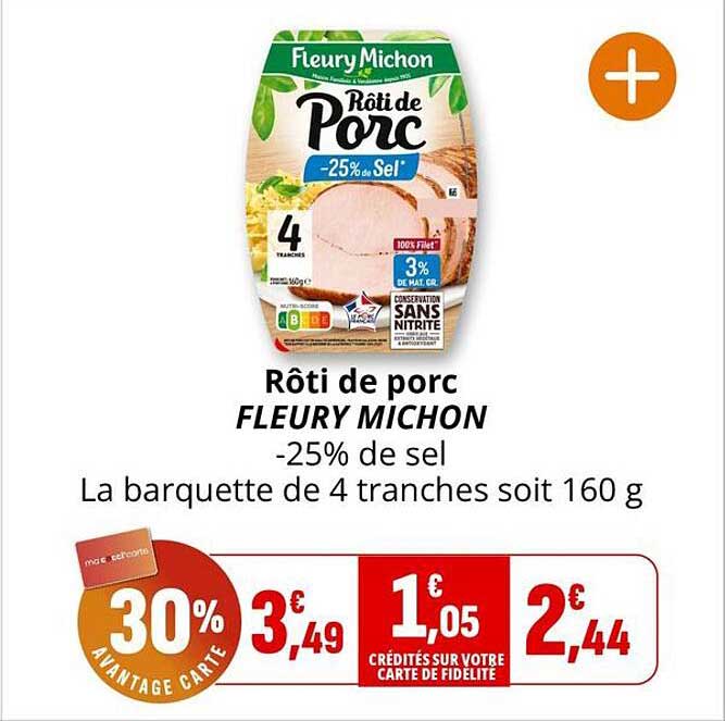 Rôti de porc FLEURY MICHON -25% de sel La barquette de 4 tranches soit 160 g