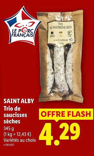SAINT ALBY Trio de saucisses sèches 345 g (1 kg = 12,43 €) Variétés au choix