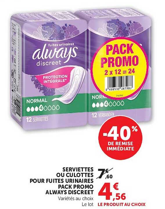 SERVIETTES OU CULOTTES POUR FUITES URINAIRES ALWAYS DISCREET PACK PROMO VARIÉTÉS AU CHOIX