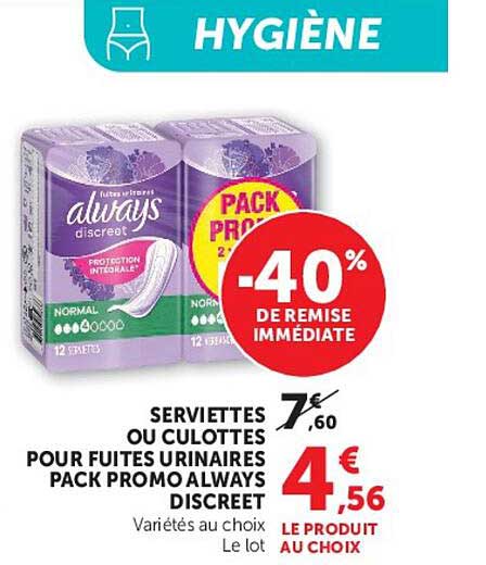 SERVIETTES OU CULOTTES POUR FUITES URINAIRES PACK PROMO ALWAYS DISCREET