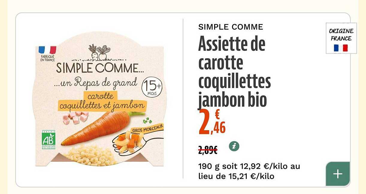 Simple comme Assiette de carotte coquillette jambon bio