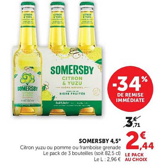 SOMERSBY 4,5° Citron yuzu ou pomme ou framboise grenade Le pack de 3 bouteilles (soit 82,5 cl) Le L : 2,96 €