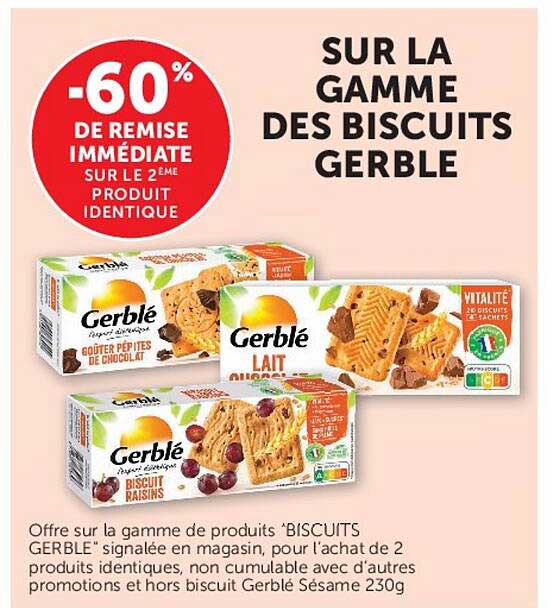 SUR LA GAMME DES BISCUITS GERBLE