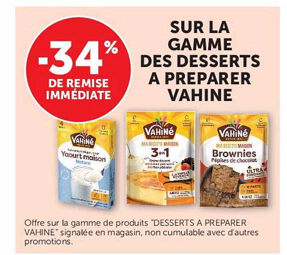 SUR LA GAMME DES DESSERTS A PREPARER VAHINE