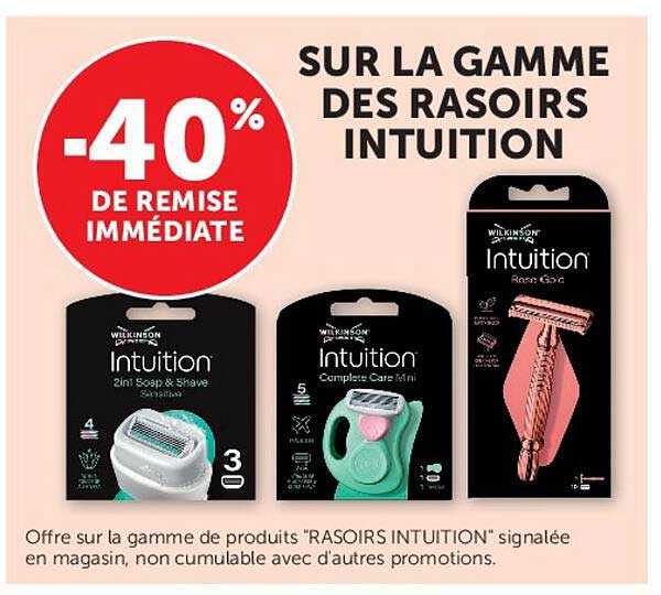 SUR LA GAMME DES RASOIRS INTUITION