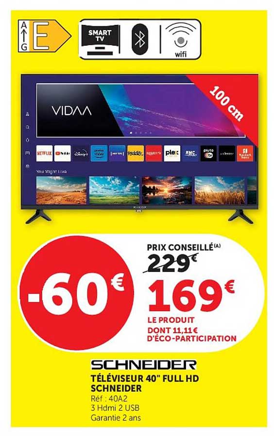 TÉLÉVISEUR 40'' FULL HD SCHNEIDER