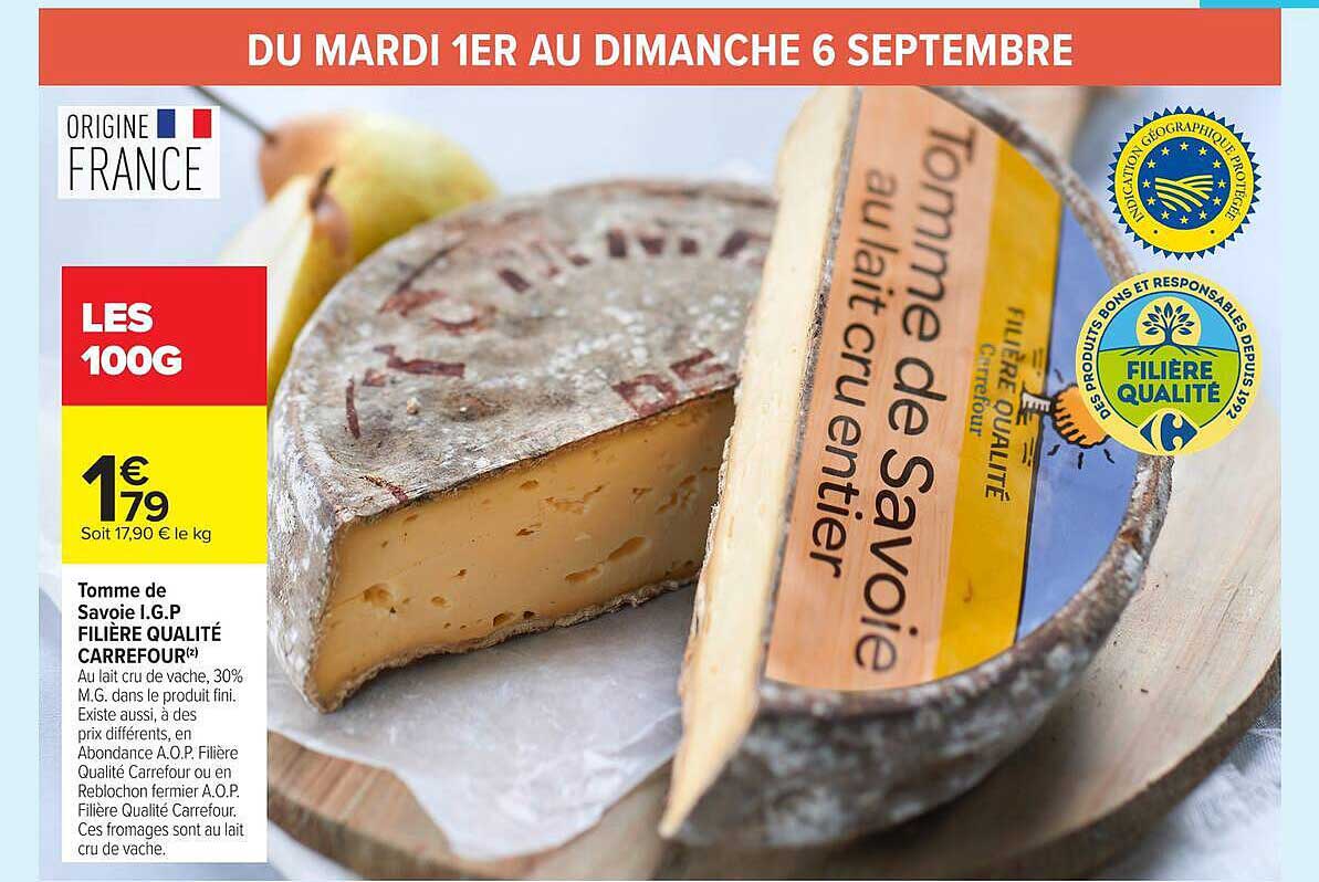 Tomme de Savoie I.G.P. FILIÈRE QUALITÉ CARREFOUR