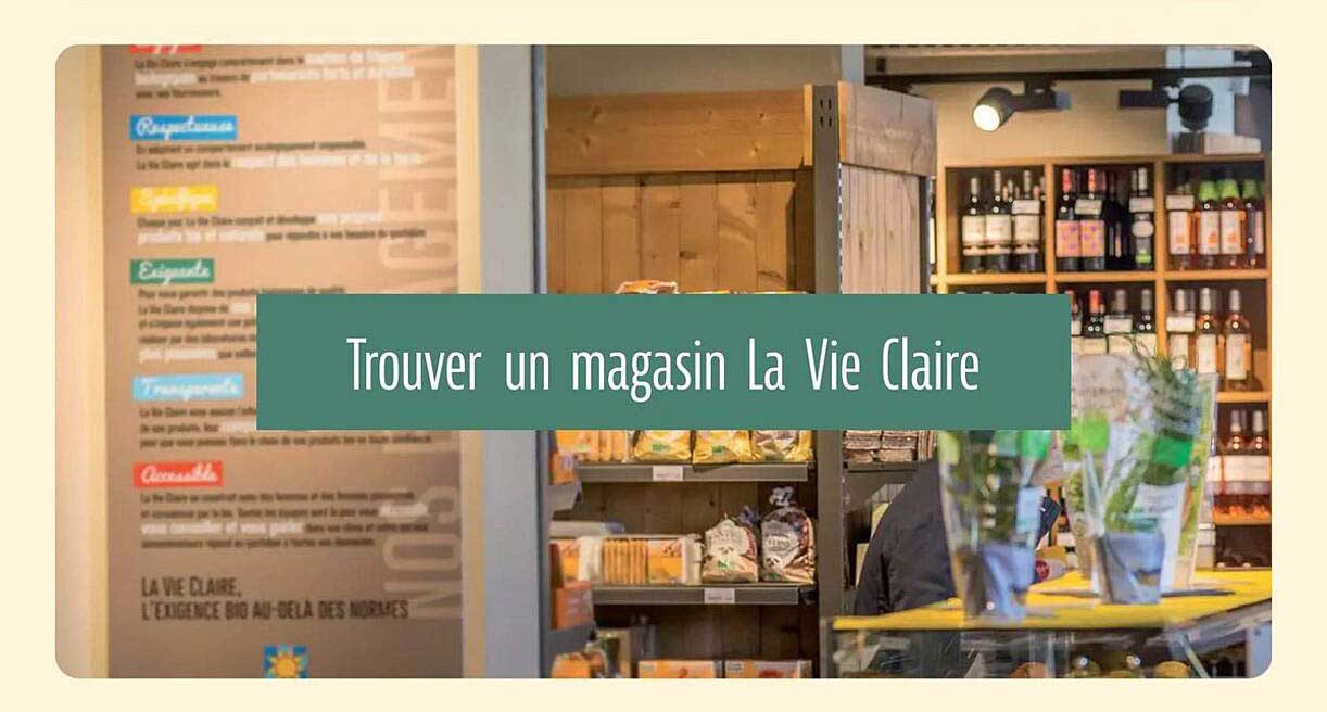 Trouver un magasin La Vie Claire