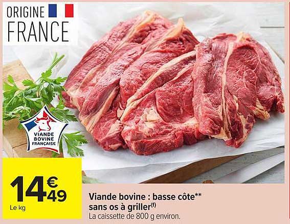 Viande bovine : basse côte** sans os à griller(f)