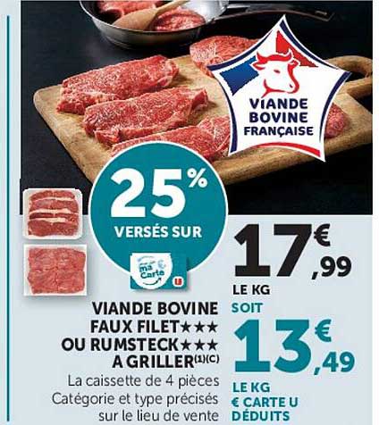 VIANDE BOVINE FAUX FILET★★★ OU RUMSTECK★★★ À GRILLER(1)(C)