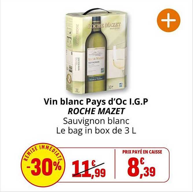 Vin blanc Pays d’OC I.G.P ROCHE MAZET Sauvignon blanc Le bag in box de 3 L