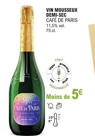 VIN MOUSSEUX DEMI-SEC CAFÉ DE PARIS 11,5% vol. 75 cl.