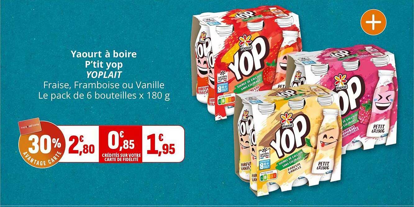 Yaourt à boire P’tit yop YOPLAIT Fraise, Framboise ou Vanille Le pack de 6 bouteilles x 180 g
